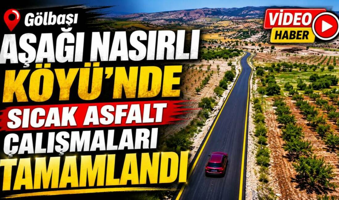 Adıyaman İl Özel İdaresi tarafından Gölbaşı ilçesine bağlı Aşağı Nasırlı