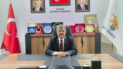AK Parti Adıyaman İl Başkanı Ekrem Çadır, Adıyaman ve Kahta’nın