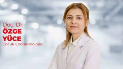 Çocuk Endokrinolojisi Uzmanı Doç. Dr. Özge Yüce, çocuklarda erken ergenlik