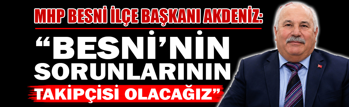 Milliyetçi Hareket Partisi (MHP) Besni