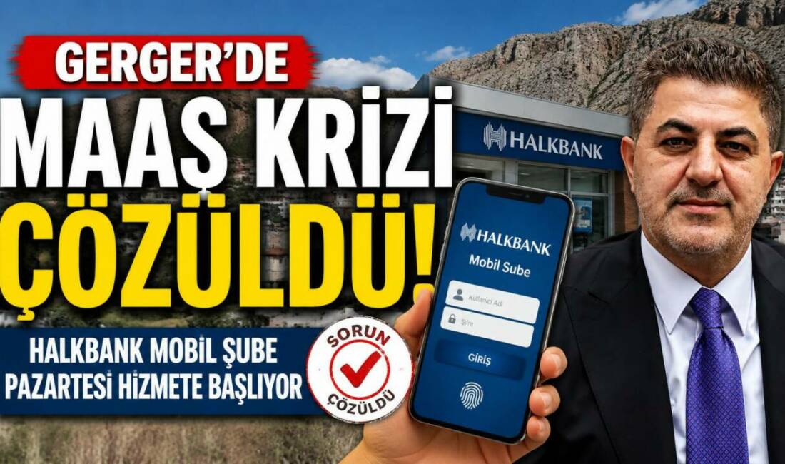 Gerger’de yaşlı ve engelli vatandaşların PTT üzerinden aldıkları maaşların Halkbank’a