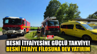 Besni Belediyesi, ilçenin afet ve acil durumlara müdahale kapasitesini artıracak