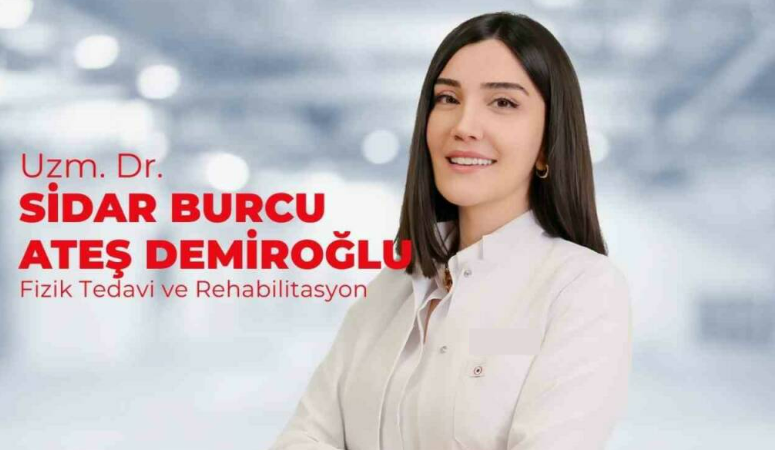 Fiziksel Tıp ve Rehabilitasyon Uzmanı Dr. Sidar Burcu Ateş Demiroğlu,