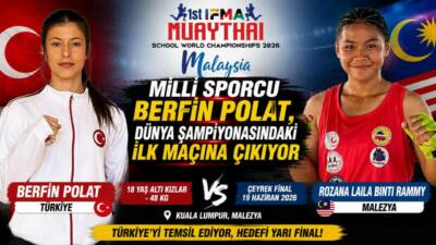 Malezya’da düzenlenen 2026 Dünya Okul Sporları Muaythai Şampiyonası’nda Türkiye’yi temsil