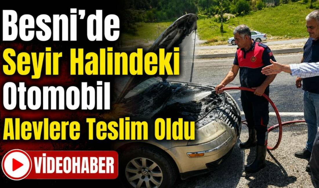 Besni Atatürk Caddesi Diş Hastanesi mevkiinde seyir halindeki bir otomobilde