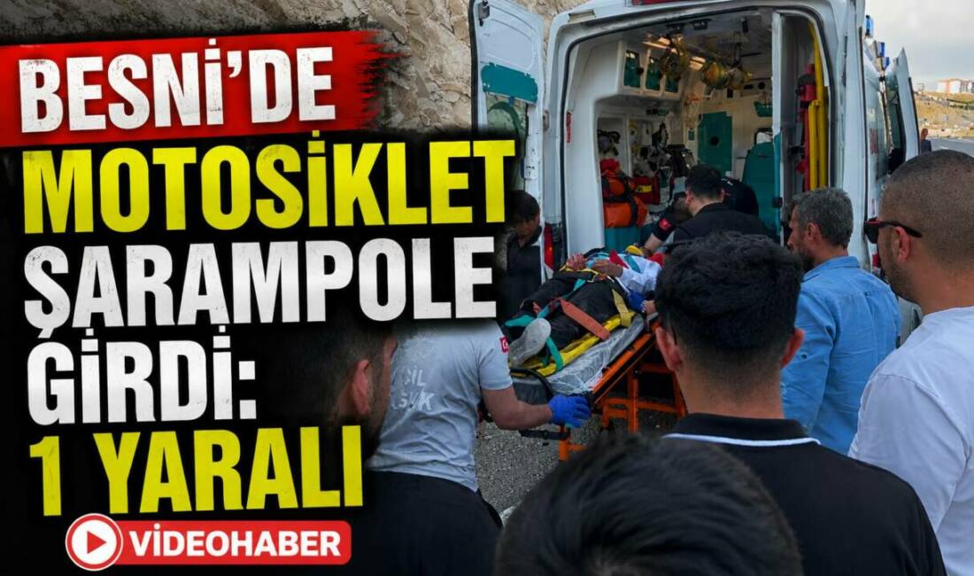 Adıyaman’ın Besni’de ilçesinde motosiklet şarampole girdi, sürücü yaralandı.