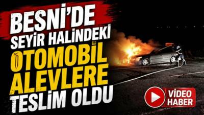 Besni’de seyir halindeyken çıkan yangın sonucu bir otomobilde maddi hasar