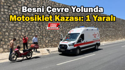 Besni'de meydana gelen motosiklet kazasında 1 kişi yaralandı.