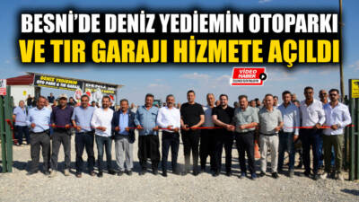 Besni'de yediemin otoparkı ve tır garajı ihtiyacını karşılayacak Deniz Yediemin