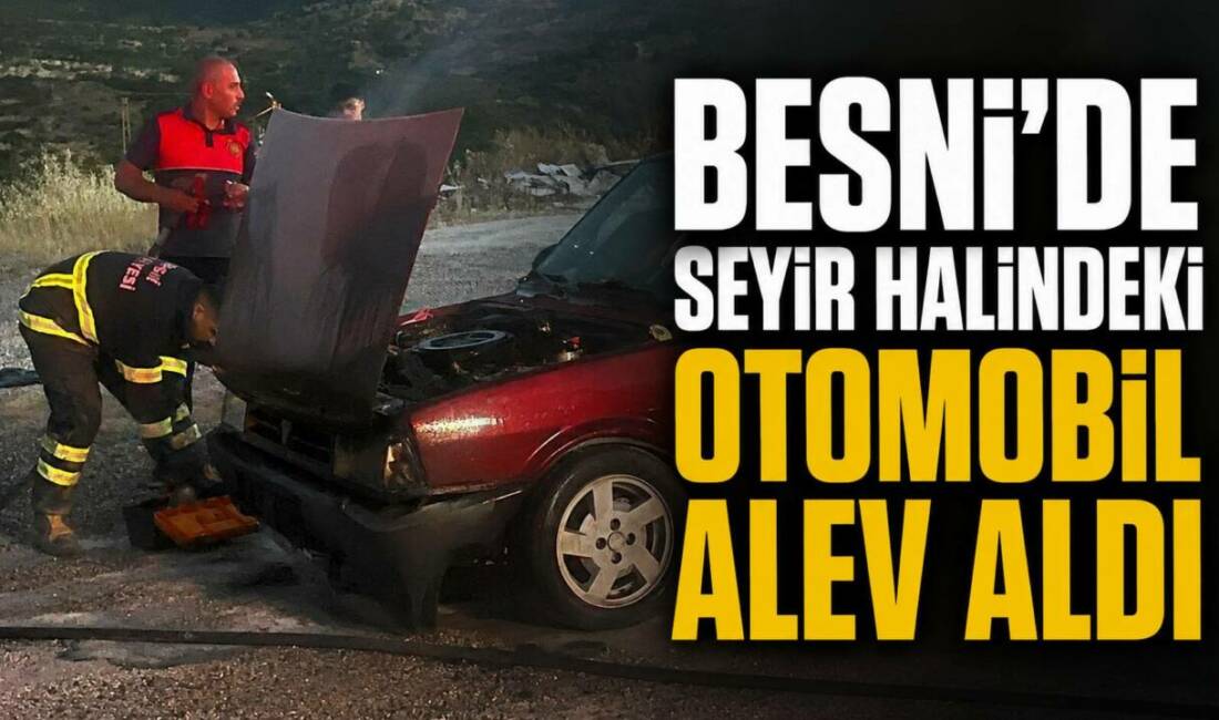 Adıyaman’ın Gölbaşı-Besni yol ayrımında seyir halindeyken alev alan bir otomobil,