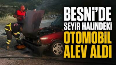 Adıyaman’ın Gölbaşı-Besni yol ayrımında seyir halindeyken alev alan bir otomobil,