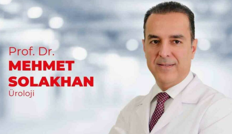 Üroloji Uzmanı Prof. Dr. Mehmet Solakhan, 40 yaş sonrası erkeklerin