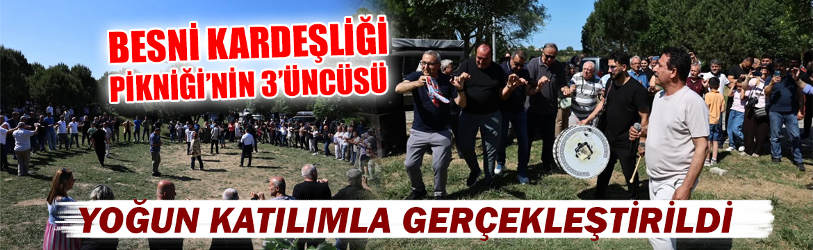 İstanbul’daki Besni dernekleri ile Besni