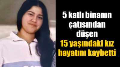 Siirt’te 5 katlı binanın çatısından düşerek ağır yaralanan 15 yaşındaki