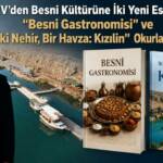 BEV’den Besni Kültürüne İki Yeni Eser: “Besni Gastronomisi” ve “İki Nehir, Bir Havza: Kızılin” Okurlarla Buluşuyor