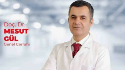 Genel Cerrahi Uzmanı Doç. Dr. Mesut Gül, genç yaşta kolon