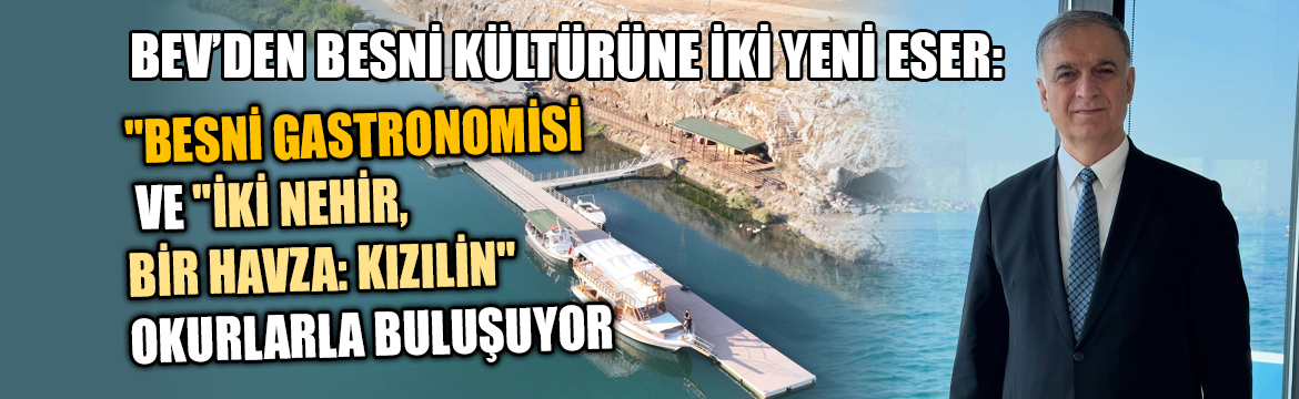 Besni Eğitim Vakfı, Besni’nin kültürel,