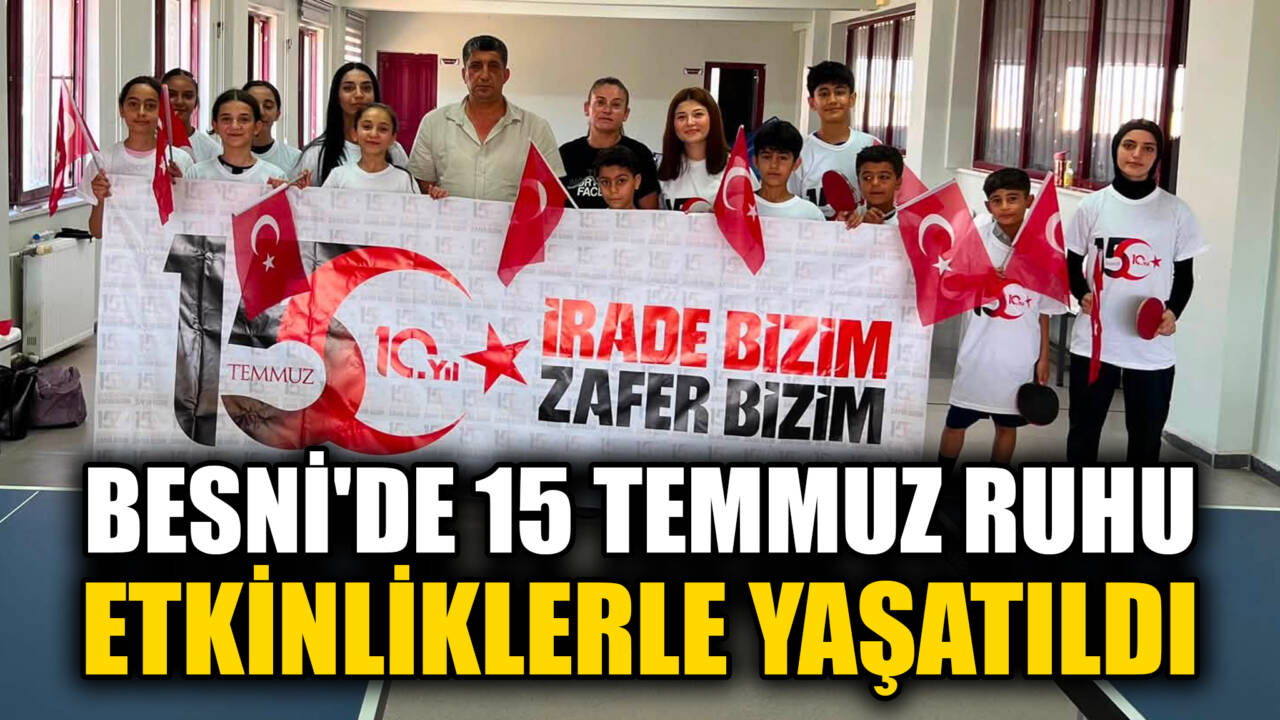 Besni Kaymakamlığı tarafından 15 Temmuz Demokrasi ve Millî Birlik Günü