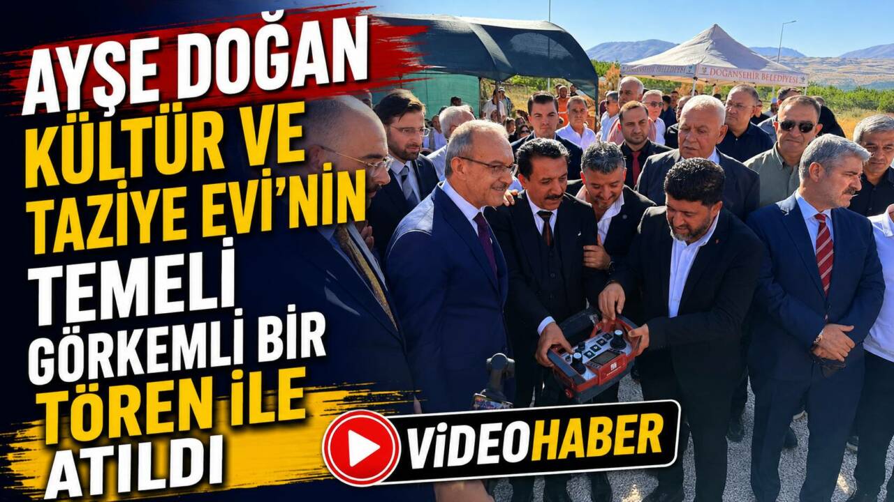 Ayşe Doğan Kültür ve Taziye Evi’nin Temeli Görkemli Bir Tören İle Atıldı