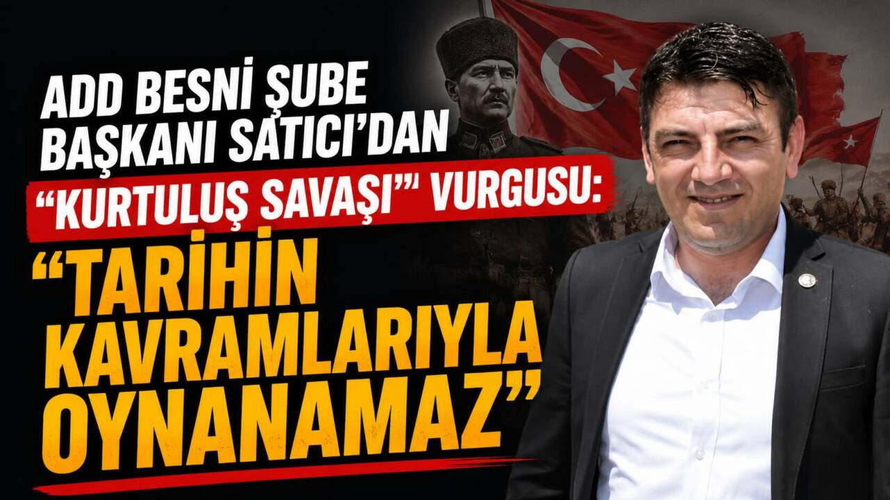 Atatürkçü Düşünce Derneği (ADD) Besni Şube Başkanı Mehmet Satıcı, son
