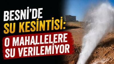 Besni Belediye Başkanı Reşit Alkan, Erkenek Su Hattı'nda meydana gelen