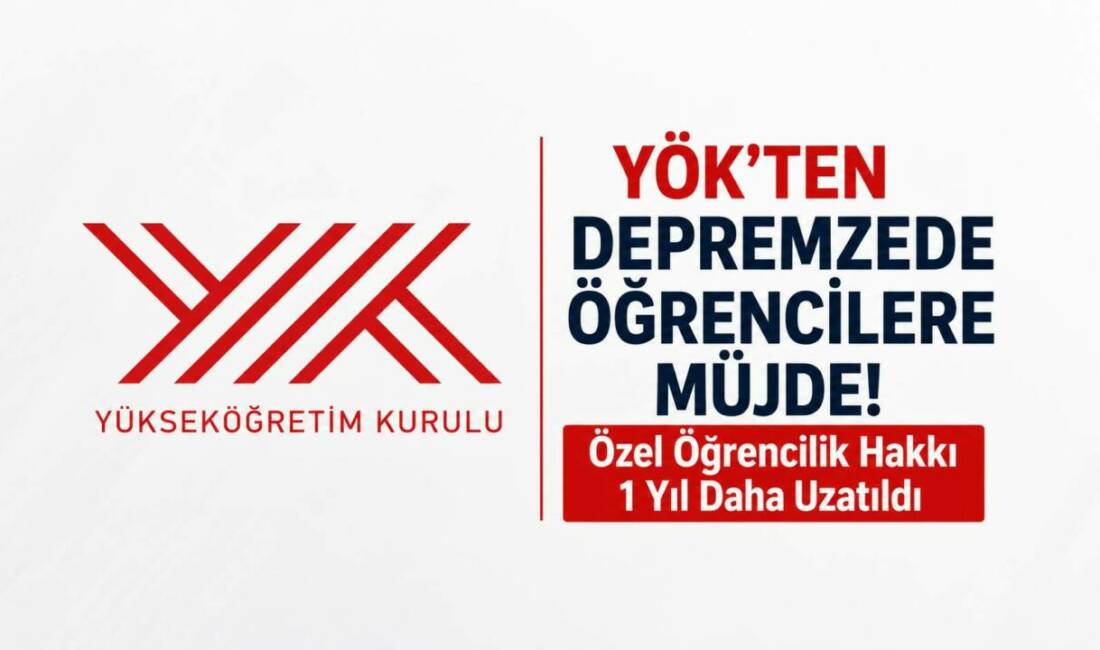 Yükseköğretim Kurulu (YÖK), 6 Şubat depremlerinden etkilenen üniversite öğrencileri için