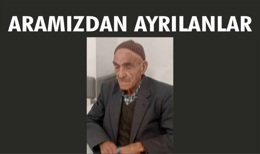 Besni Cenaze İlanları – 04.08.2026 Salı gününe ait Besni’de Vefat