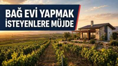 Tarım arazilerinin kullanımına ilişkin yönetmelikte değişiklik yapıldı. Bağ evi kurulmasına