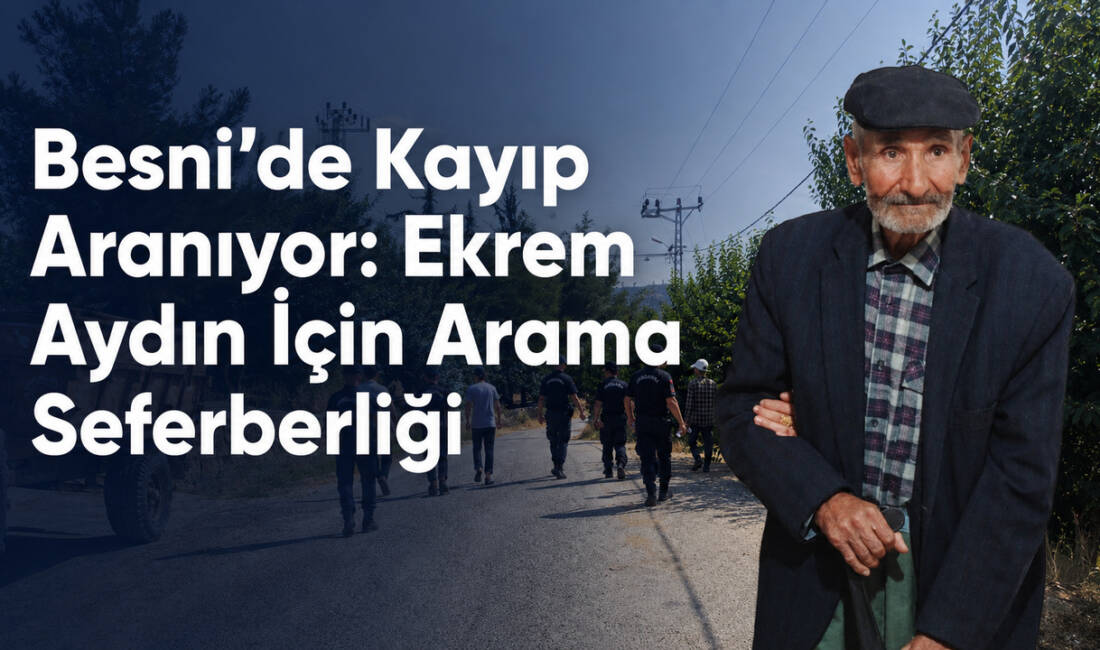 Alişar Köyü’ne kayıtlı 85 yaşındaki Alzheimer hastası Ekrem Aydın’dan gece