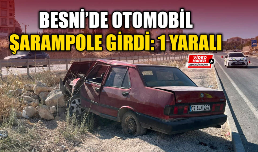 Adıyaman’ın Besni ilçesinde kontrolden çıkarak şarampole giren otomobilin sürücüsü yaralandı.