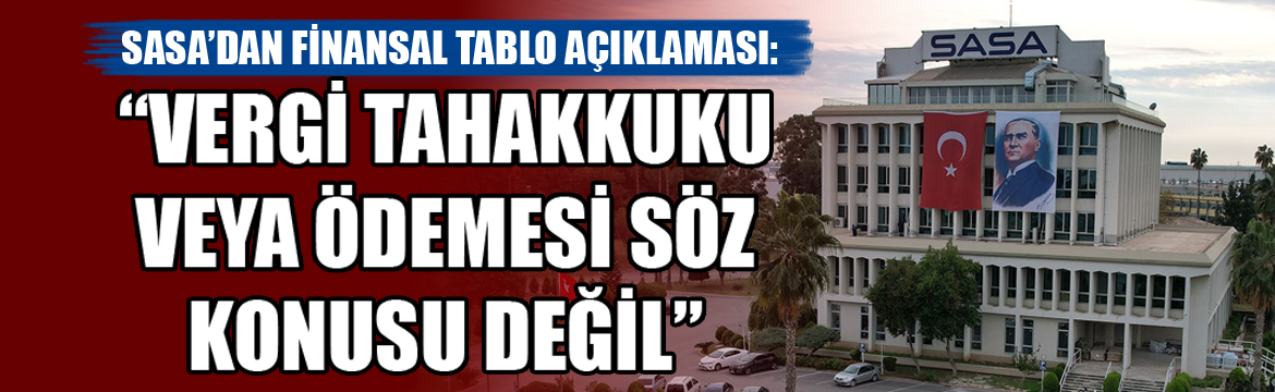 SASA Polyester, 30 Haziran 2026
