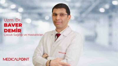 Çocuk Sağlığı ve Hastalıkları Uzmanı Uzm. Dr. Baver Demir, çocuklarda