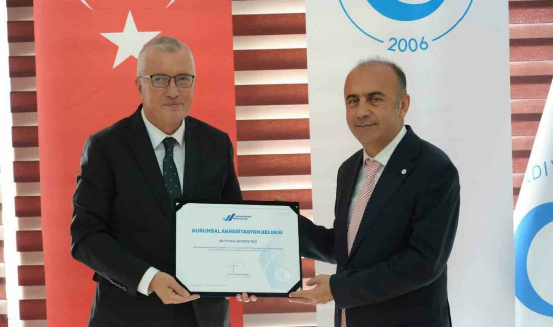 Adıyaman Üniversitesi, Kurumsal Akreditasyon Programı kapsamında iki yıl süreyle şartlı